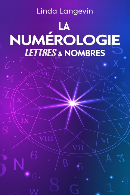 La numérologie: Lettres et Nombres