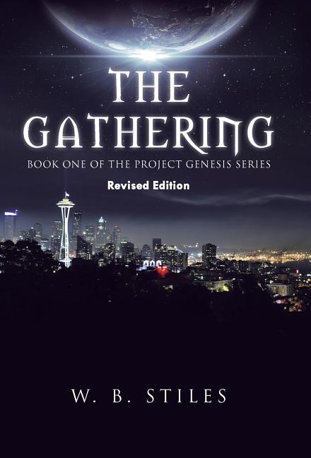 The Gathering: Book One of the Project Genesis Series