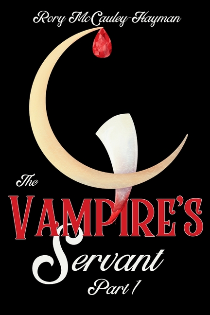 The Vampire's Servant Part 1