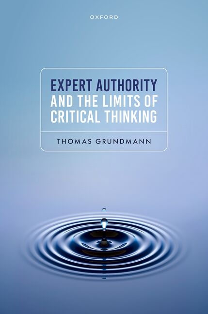 Expert Authority and the Limits of Critical Thinking