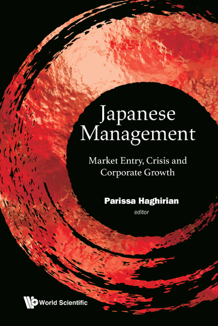 Japanese Management: Market Entry, Crisis, Corporate Growth