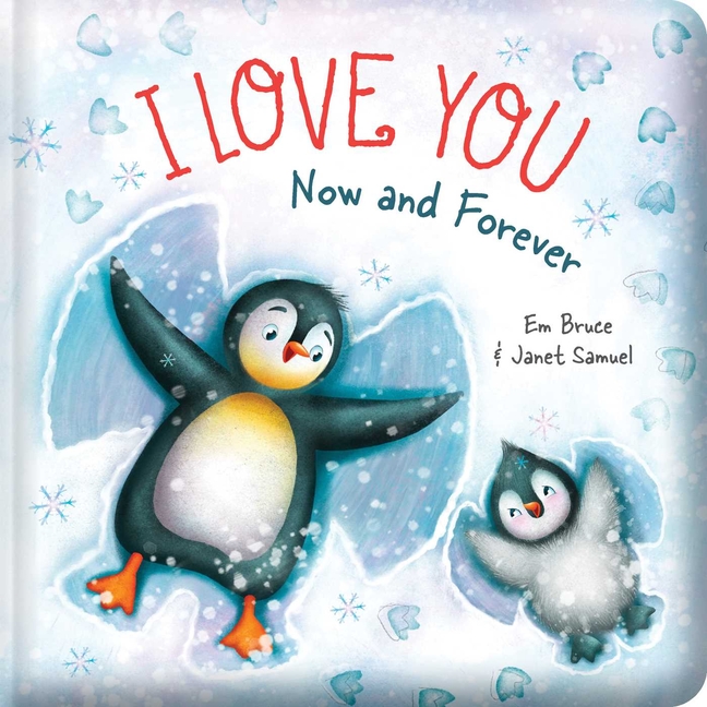 I Love You Now and Forever: Padded Board Book: Picture Storybook
