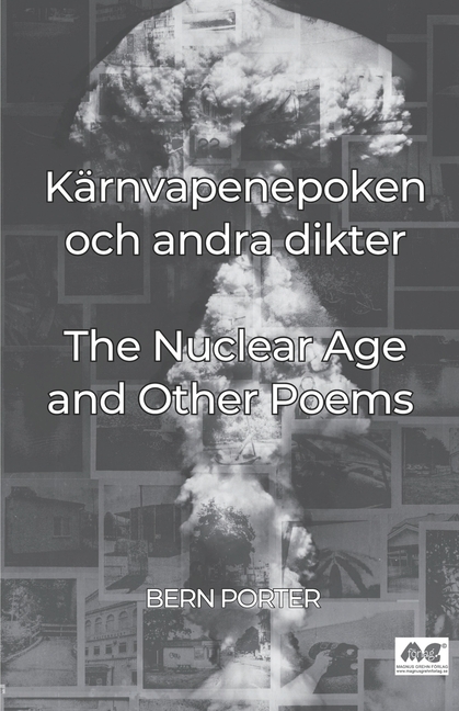 Kärnvapenepoken och andra dikter: Nuclear Age and other poems