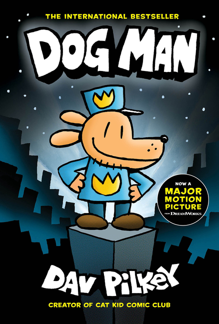 Dog Man: A Graphic Novel (Dog Man #1): From the Creator of Captain Underpants: Volume 1