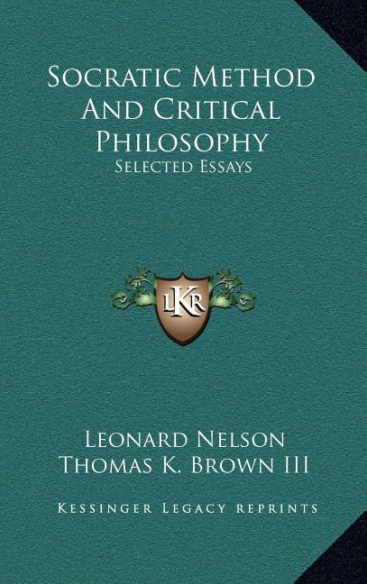 Socratic Method And Critical Philosophy: Selected Essays