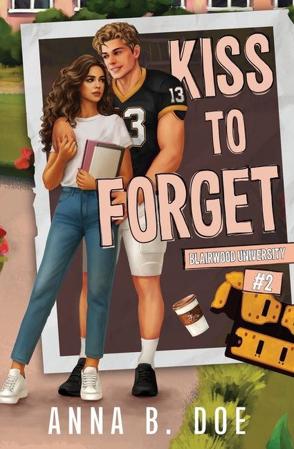 Kiss To Forget: A Frenemies-to-Lovers Sports Romance