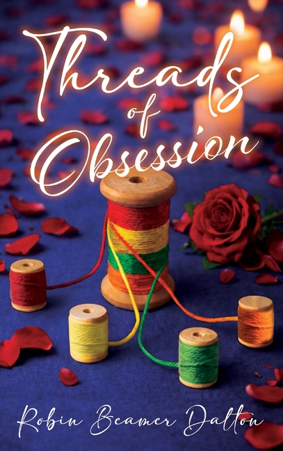 Threads Of Obsession