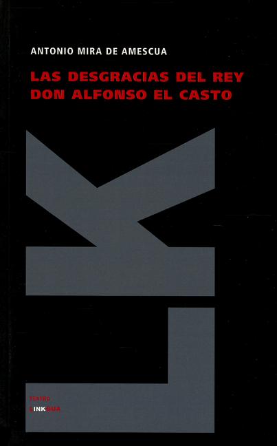 Las desgracias del rey don Alfonso el Casto