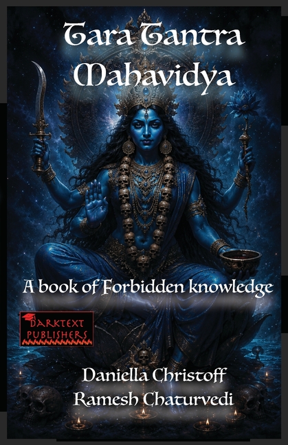 Tara Tantra Mahavidya: A book of Forbidden knowledge