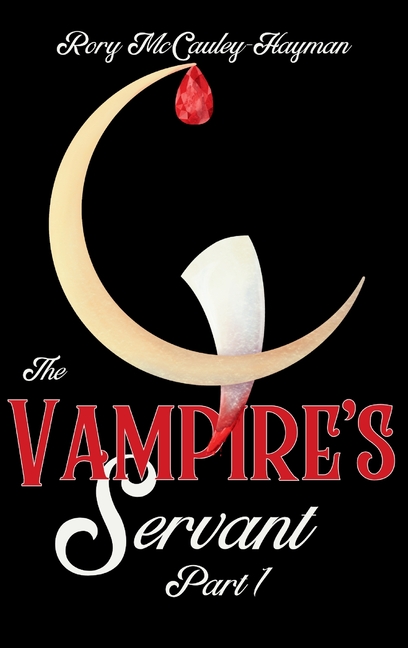 The Vampire's Servant Part 1