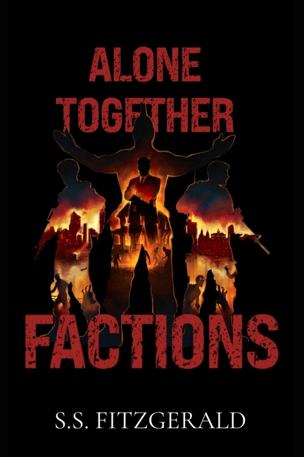 Alone Together: Factions