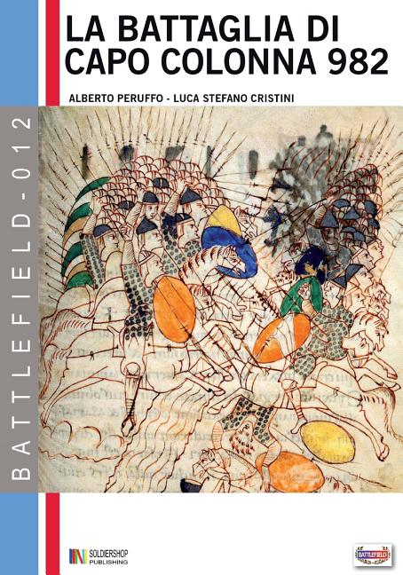 La battaglia di capo Colonna 982 d.C.: La sfida dell'Impero all'Islam