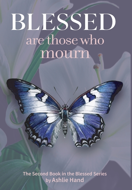 Blessed Are Those Who Mourn