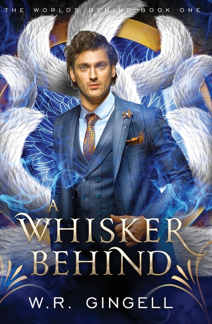 A Whisker Behind