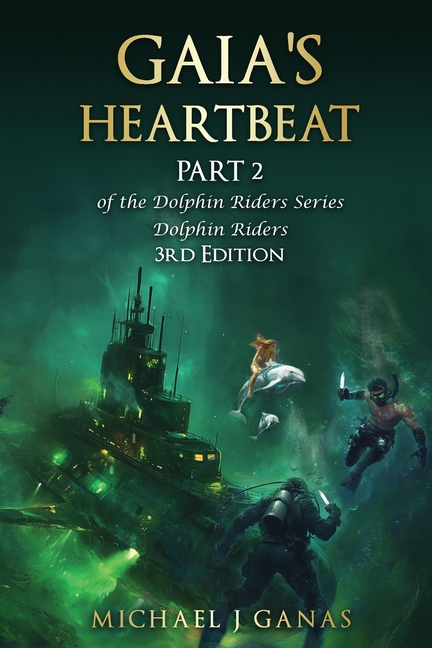 Gaia's Heartbeat - Part 2 of the Dolhin Riders Series