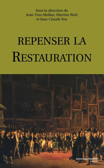 Repenser la Restauration