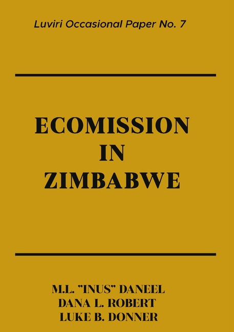 Ecomission in Zimbabwe: African Independent Churches and the Ecotheology of Inus Daneel