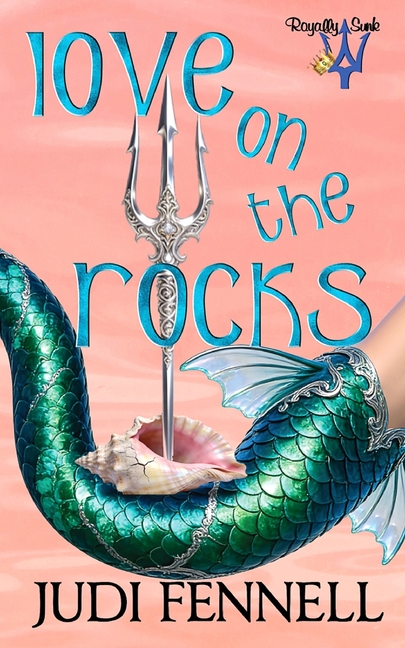 Love on the Rocks: A Contemporary Light-Paranormal Royal RomCom