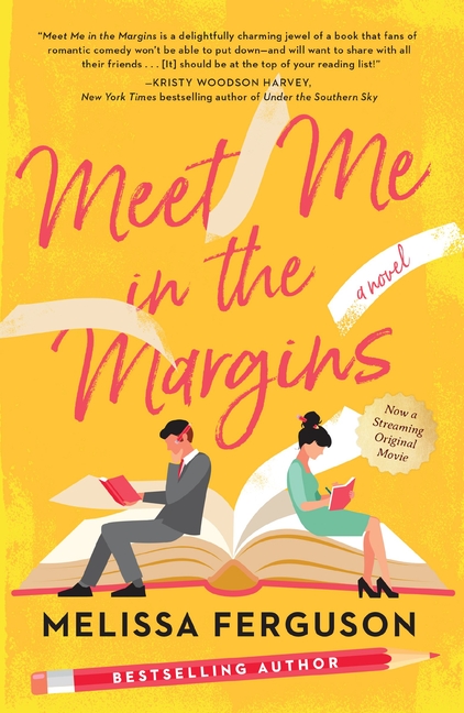 Meet Me in the Margins: A Sweet Workplace Rom-Com for People Who Love Books