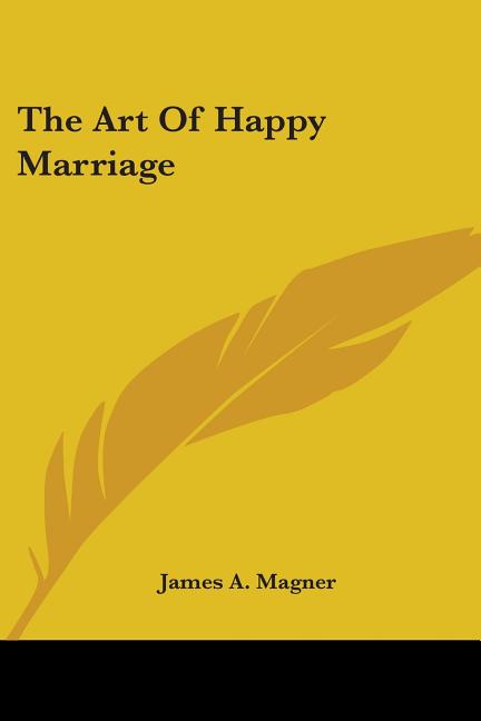 The Art Of Happy Marriage