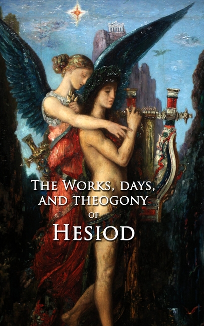 The Works, Days, and Theogony of Hesiod: With Engravings by William Blake