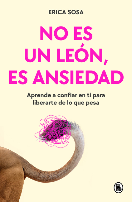 No Es Un Leã3n, Es Ansiedad / Itâ (Tm)S Not a Lion, Itâ (Tm)S Anxiety