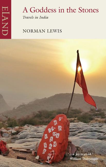 A Goddess in the Stones: Travels in India