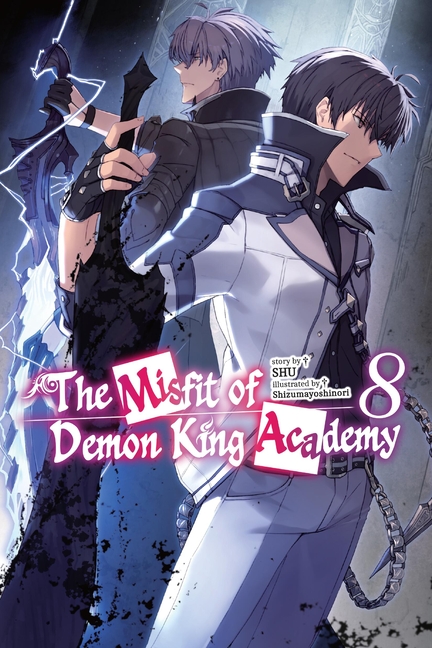 The Misfit of Demon King Academy, Vol. 8 (Light Novel): Volume 8