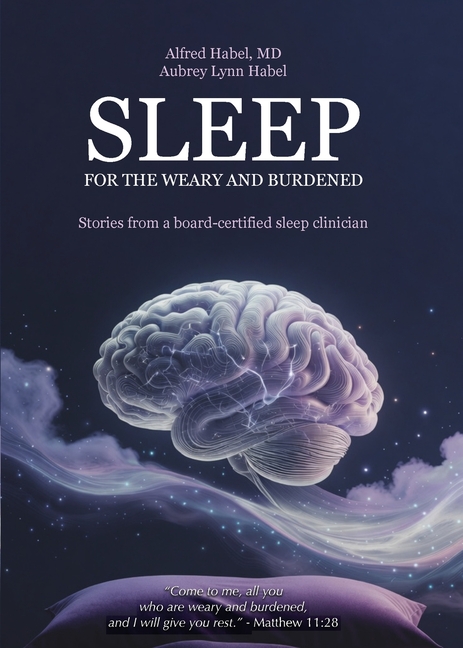 Sleep for the Weary and Burdened