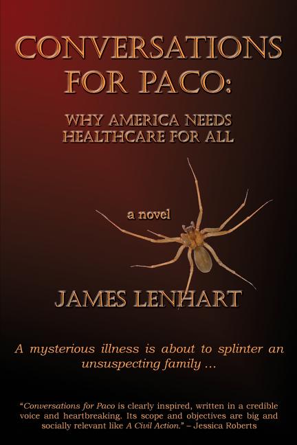 Conversations for Paco: Why America Needs Healthcare For All