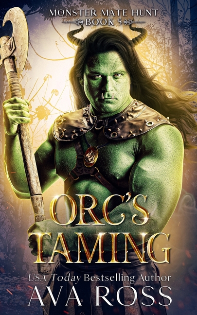Orc's Taming: An Orc Fantasy Romance