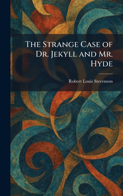 The Strange Case of Dr. Jekyll and Mr. Hyde