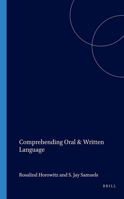 Comprehending Oral and Written Language