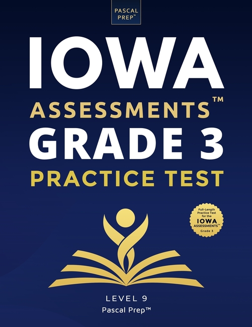 Iowa Assessments Grade 3 Practice Test: Level 9