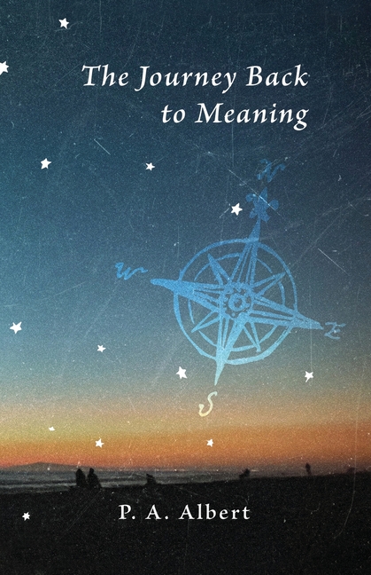 The Journey Back to Meaning