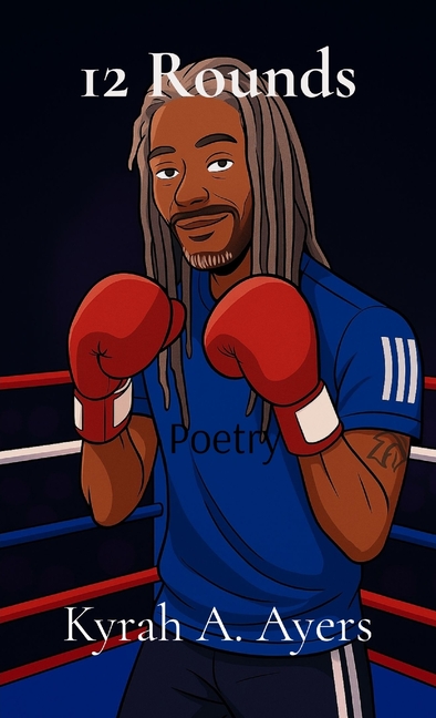 12 Rounds: The Journey of Chemotherapy Told Through Poetry