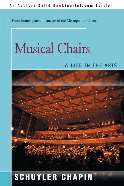 Musical Chairs: A Life in the Arts