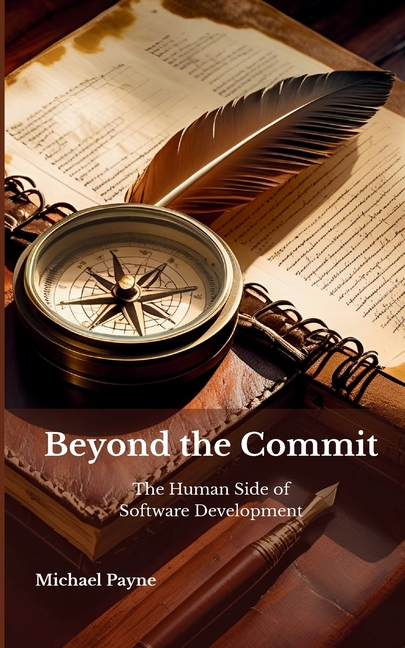 Beyond the Commit: The Human Side of Software Development