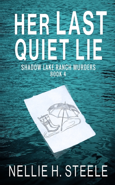 Her Last Quiet Lie