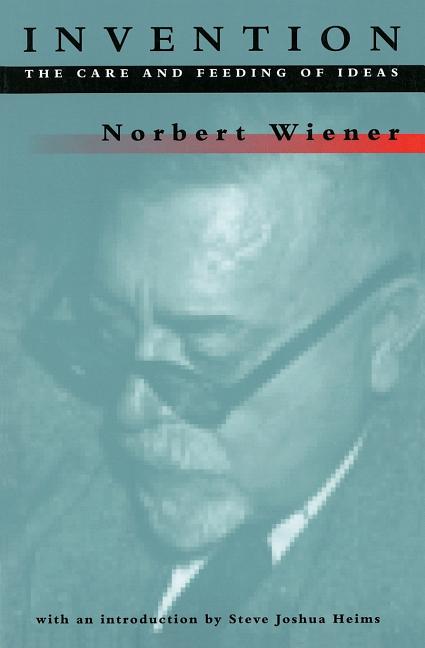 Invention: The Care and Feeding of Ideas