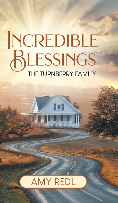 Incredible Blessings: The Turnberry Family