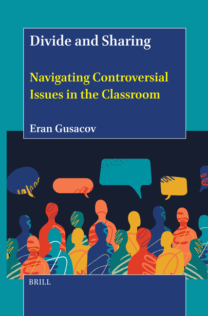 Divide and Sharing: Navigating Controversial Issues in the Classroom