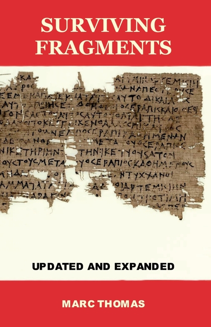 Surviving Fragments: Updated and Expanded