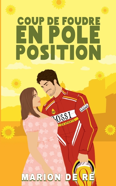 Coup de foudre en pole position