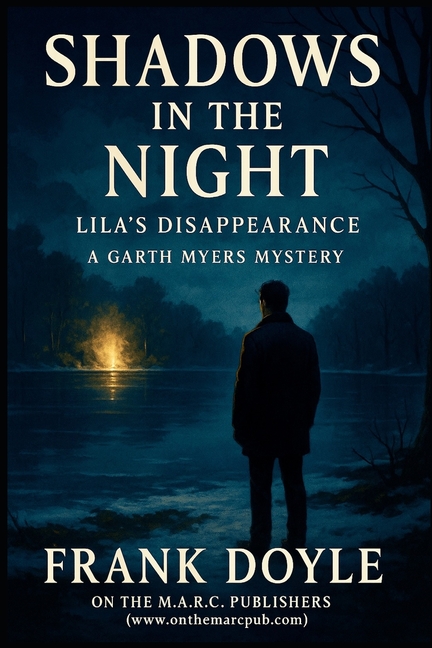 Shadows in the Night: Lila's disappearance