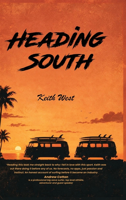 Heading South: Searching for surf in the 1960s and 70s