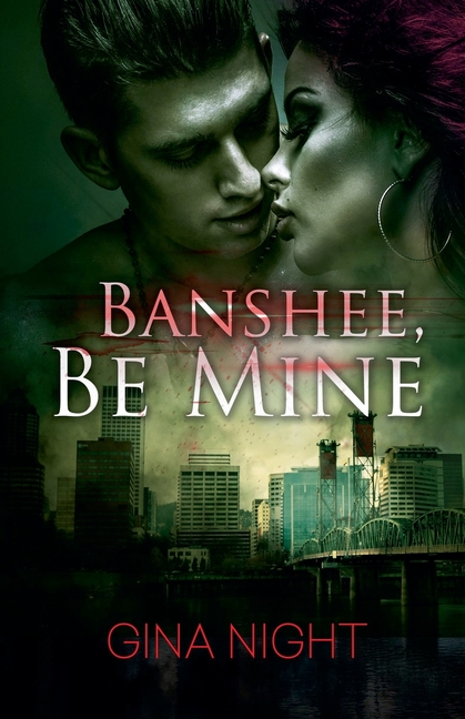 Banshee, Be Mine