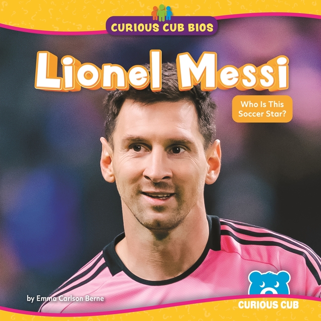 Lionel Messi: Who Is This Soccer Star?