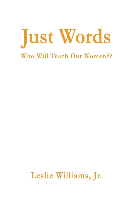 Just Words: Who Will Teach Our Women