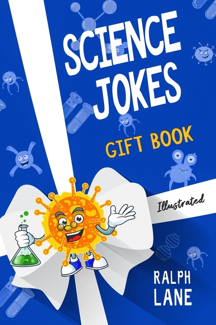 Science Jokes: Gift Book for Teachers, Students, Family, and Friends